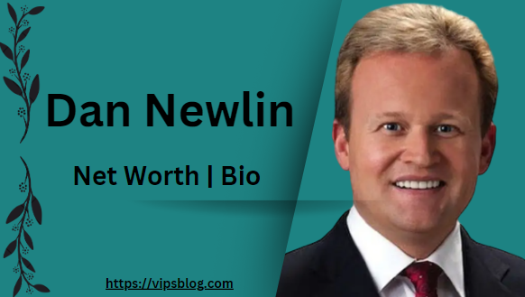 Dan Newlin Net Worth