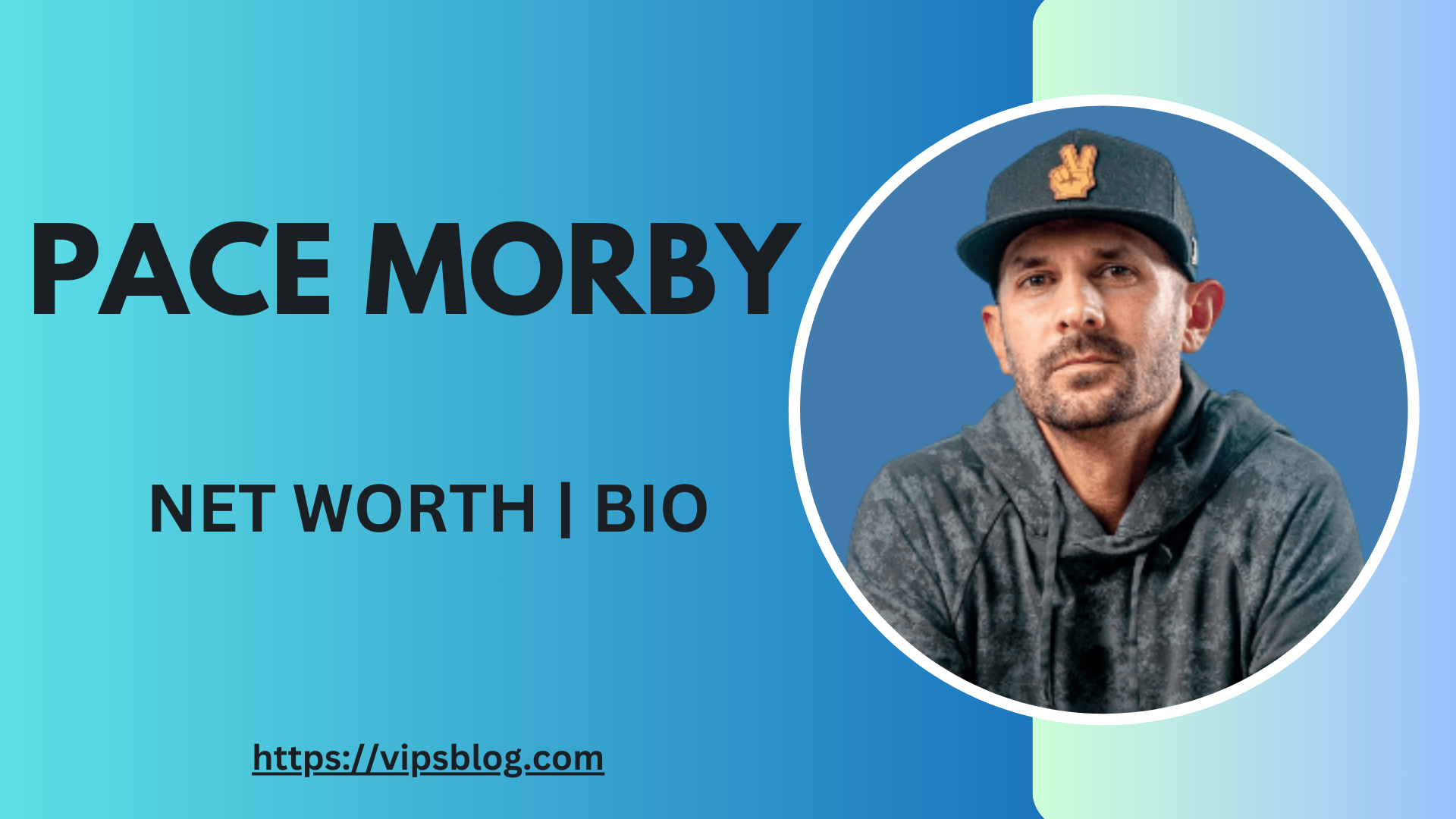 Pace Morby Net Worth